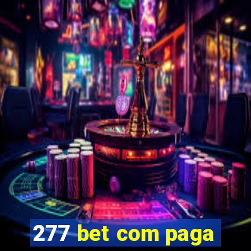 277 bet com paga
